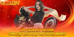 Top Casino Uy Tín - Đánh Giá Chi Tiết, Lựa Chọn Uy Tín 2025
