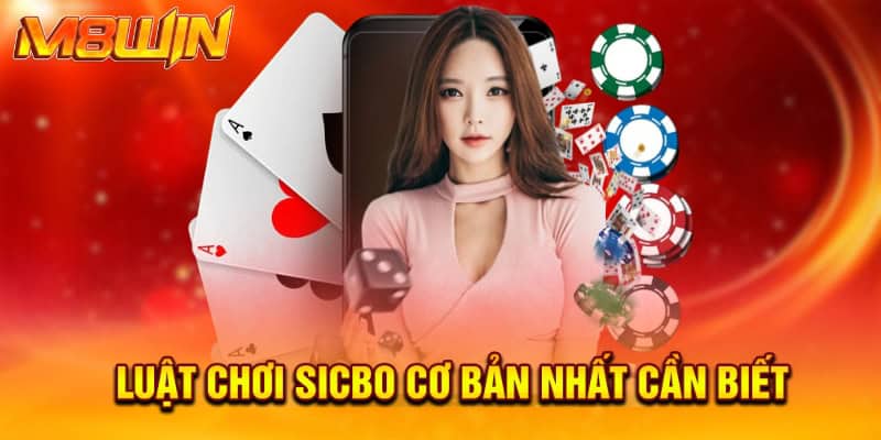 Luật Chơi Sicbo Giúp Bạn Làm Chủ Trò Chơi Tại M8win 3 Luật chơi sicbo cơ bản nhất cần biết